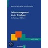 Selbstmanagement in der Erziehung door Manfred Wünsche