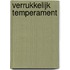 Verrukkelijk temperament