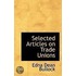 Selected Articles On Trade Unions