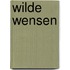 Wilde wensen