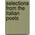 Selections From The Italian Poets