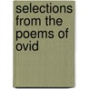 Selections from the Poems of Ovid door Anonymous Anonymous