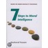 Seven Steps To Moral Intelligence