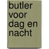 Butler voor dag en nacht