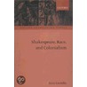 Shakesp,race & Colonialism Osts P by Ania Loomba