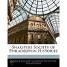 Shakspere Society Of Philadelphia door Garrick Mallery