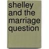 Shelley And The Marriage Question door John Todhunter