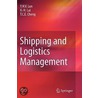 Shipping And Logistics Management door Y.H. Venus Lun