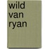 Wild van Ryan