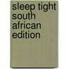 Sleep Tight South African Edition door Grace Hallworth