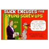Slick Excuses For Stupid Screwups door Charles Goll