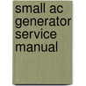 Small Ac Generator Service Manual door Onbekend