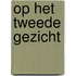 Op het tweede gezicht