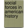 Social Forces in American History door Algie Martin Simons