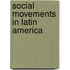 Social Movements In Latin America
