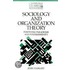 Sociology And Organization Theory