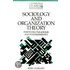 Sociology And Organization Theory