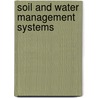 Soil and Water Management Systems door Glenn Schwab