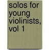 Solos for Young Violinists, Vol 1 door Barbara Barber