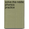 Solve-the-Riddle Phonics Practice door Deborah Schecter