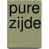 Pure zijde