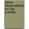 Some Observations On The A'Strida door Eleanor Anne Ormerod