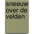 Sneeuw over de velden