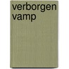 Verborgen vamp by T. Kelleher