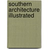 Southern Architecture Illustrated door Southern Architecture Foundation