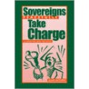 Sovereigns Peacefully Take Charge door Allan Matthews