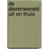 De dierenwereld uit en thuis