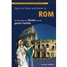 Spaß mit Kunst und Kultur in Rom by Reinhard Keller