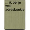 ... ik bel je wel! adresboekje