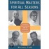 Spiritual Masters for All Seasons