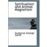 Spiritualism And Animal Magnetism