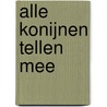 Alle konijnen tellen mee
