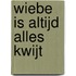 Wiebe is altijd alles kwijt
