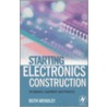 Starting Electronics Construction by Keith Brindley