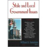 State And Local Government Issues by Unknown