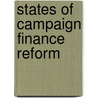 States of Campaign Finance Reform door Robert K. Goidel