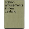 Station Amusements in New Zealand by Lady Mary Barker