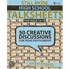 Still More High School Talksheets by David W. Rogers