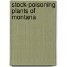 Stock-Poisoning Plants of Montana door Victor King Chesnut