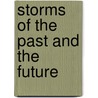 Storms of the Past and the Future door Karen J. Donnelly