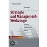 Strategie und Managementwerkzeuge door Richard Wagner
