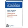 Strategische Unternehmensführung door Ingolf Bamberger