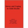 Stress And Coping In Child Health door La Greca