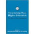 Structuring Mass Higher Education