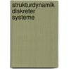Strukturdynamik diskreter Systeme door Friedrich U. Mathiak