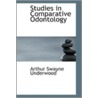 Studies In Comparative Odontology door Arthur Swayne Underwood